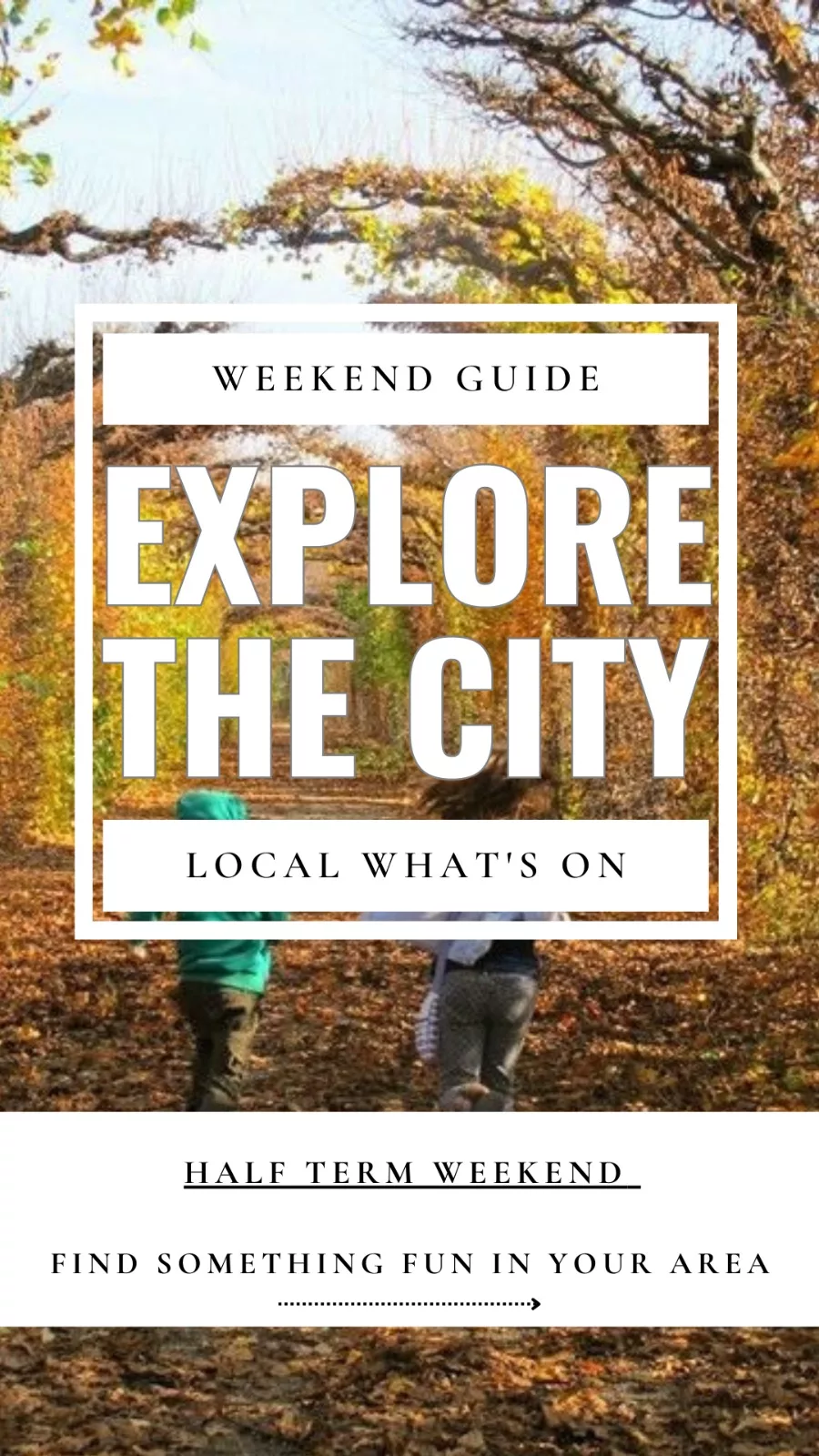 What on in London this weekend